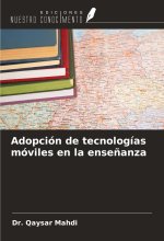 Adopción de tecnologías móviles en la ense?anza