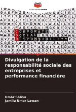 Divulgation de la responsabilité sociale des entreprises et performance financi?re