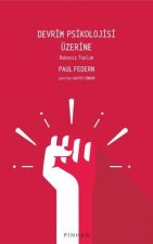 Devrim Psikolojisi Üzerine - Babasiz Toplum