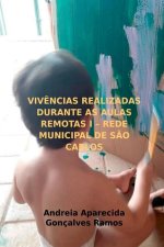 Viv?ncias Realizadas Durante As Aulas Remotas I - Rede Mun