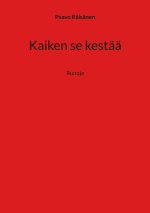 Kaiken se kestää