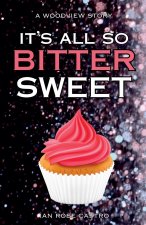 It's All So Bittersweet