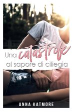 Una catastrofe al sapore di ciliegia