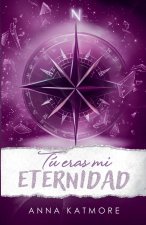 Tú eras mi Eternidad