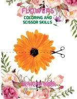 Flowers Coloring and Scissor Skills Activity Book