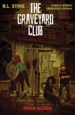 Graveyard Club, The: Fresh Blood