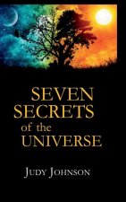 Seven Secrets of the Universe