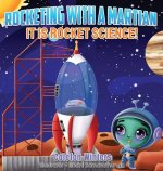 Rocketing with a Martian