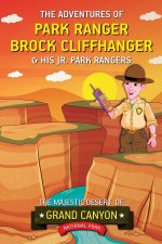 The Adventures of Park Ranger Brock Cliffhanger & His Jr. Park Rangers