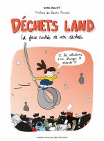 Déchets Land Nouvelle édition