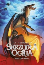 Mroczny sekret. Skrzydła ognia. Tom 4