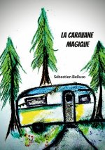 CARAVANE MAGIQUE