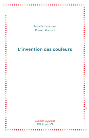 L'invention des couleurs