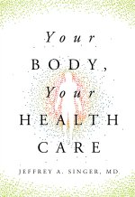 YOUR BODY YOUR HEALTH CARE