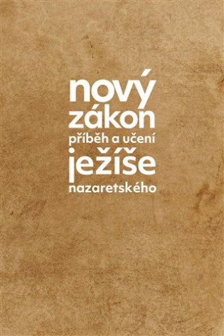 Novďż˝ zďż˝kon: Pďż˝ďż˝bďż˝h a uďż˝enďż˝ Jeďż˝ďż˝e Nazaretskďż˝ho