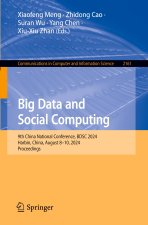 Big Data and Social Computing: 9th China National Conference, BDSC 2024, Harbin, China, August 810, 2024, Proceedings