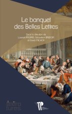 LE BANQUET DES BELLES LETTRES