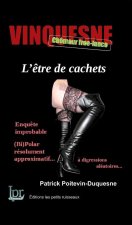 L'être de cachets