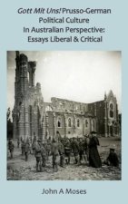 Political Culture in Australian Perspective: Essays Liberal & Critical