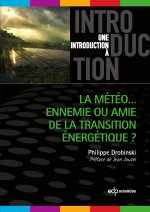 La météo ... ennemie ou amie de la  transition énergétique