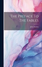 The Preface To The Fables