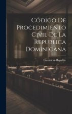 Código De Procedimiento Civil De La Republica Dominicana