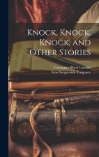Knock, Knock, Knock, and Other Stories