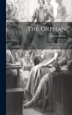 The Orphan: And Venice Preserved