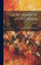 The Invasion of the Crimea; Volume 9