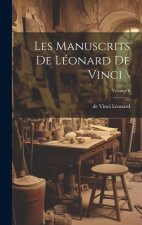 Les manuscrits de Léonard de Vinci ; Volume 6