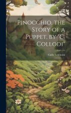 Pinocchio, the Story of a Puppet, by 