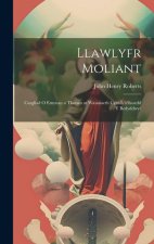 Llawlyfr moliant: Casgliad o emynau a thonau at wasanaeth Cynulleidfaoedd y Bedyddwyr
