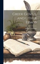 Greek Genius, and Other Essays
