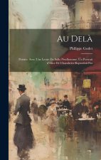 Au del?; poésies. Avec une lettre de Sully Prudhomme, un portrait d'Alice de Chambrier reproduit par