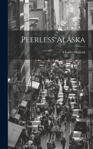 Peerless Alaska