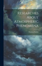 Researches About Atmospheric Phenomena