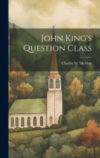 John King's Question Class