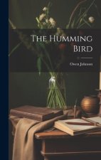 The Humming Bird