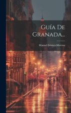 Guía De Granada...
