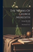 The Works Of George Meredith: Beauchamp's Career