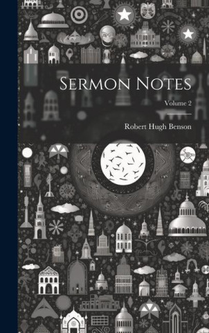 Sermon Notes; Volume 2