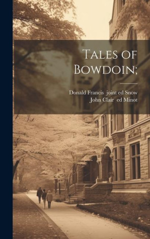 Tales of Bowdoin;