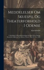 Meddelelser om skuespil og theaterforhold i Odense; i anledning af hundredeaarsdagen for den f?rste danske komedies opf?relse paa Odense theater, den