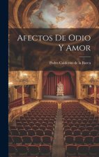 Afectos de odio y amor