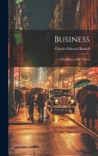 Business: The Heart of the Nation