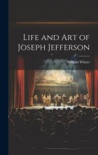 Life and Art of Joseph Jefferson