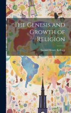 The Genesis and Growth of Religion