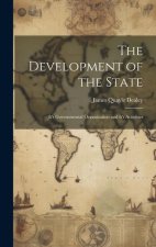 The Development of the State: It's Governmental Organization and It's Activities