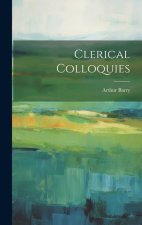 Clerical Colloquies