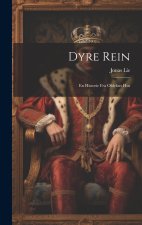 Dyre Rein: En historie fra oldefars hus